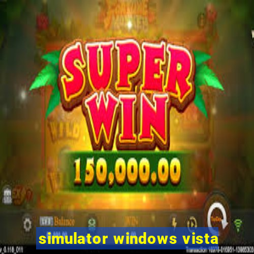 simulator windows vista